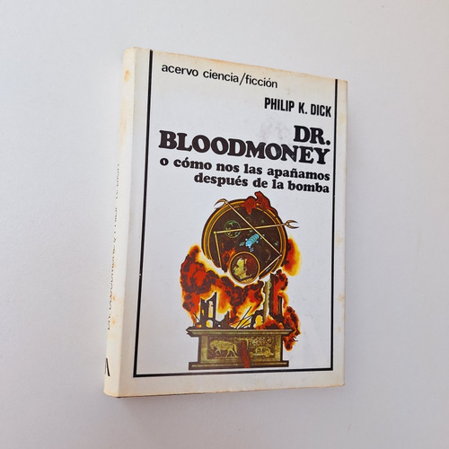 Philip Dick - Dr Bloodmoney - Acervo Tapa Dura