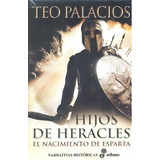 Hijos De Heracles, De Palacios, Teo. Editorial Editora Y Distribuidora Hispano Americana, S.a., Tapa Dura En Español