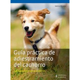 Cachorro Guia Practica De Adiestramiento Del. Educacion Y Socializacion, De Winkler Sabine. Editorial Hispano-europea, Tapa Blanda En Español