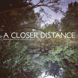 Cd:a Closer Distance