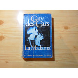 La Madama - Guy Des Cars