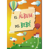 Album Del Bebe (td)- Continente, El - Continente