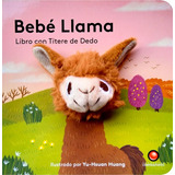 Bebe Llama (con Titere De Dedo) - Yu-huasan Huang