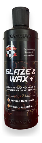 Sellador Acrílico Glaze & Wax Plus 500ml Cera Auto Ternnova