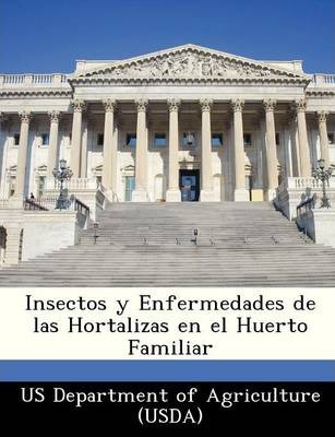 Libro Insectos Y Enfermedades De Las Hortalizas En El Hue...