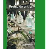 Libro Prohibido Entrar - Francisca Solar