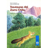 Travesuras Del Zorro Chilla