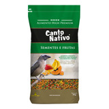 Mistura Para Trinca Ferro Canto Nativo Sementes E Frutas 5kg