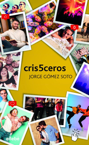 Cris5ceros, De Gómez Soto, Jorge. Editorial Edebe, Tapa Blanda En Español