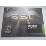 Nvidia Evga Geforce Gtx 1060 Ssc 3gb