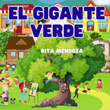 El Gigante Verde: El Árbol Cuento Para Niños, Historieta Par