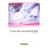 Gran Libro De Autocad 2015,el - Aa,vv