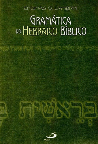 Gramática Do Hebraico Bíblico ( Thomas O. Lambdin )