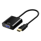 Cable Adaptador Hdmi A Vga (macho A Hembra) Para Computadora