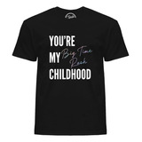 Playera You´re My Big Time Rush Childhood T-shirt 