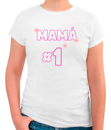 Playera Día De Las Madres - Mamá #1 - Regalo Para Mamá