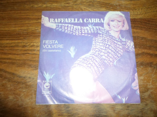 Raffaella Carra - Fiesta / Volvere * Simple Vinilo