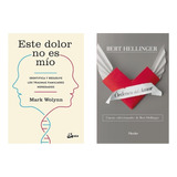 Dolor No Es Mio + Ordenes Amor - Wolynn Hellinger - 2 Libros