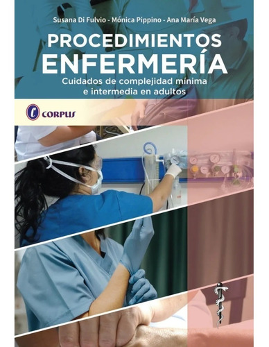 Procedimientos De Enfermeria Di Fulvio Corpus