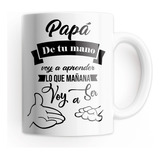 Tazón Taza Personalizada Día Del Papá - Papá De Tu Mano