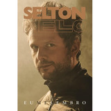 Livro Selton Mello - Eu Me Lembro