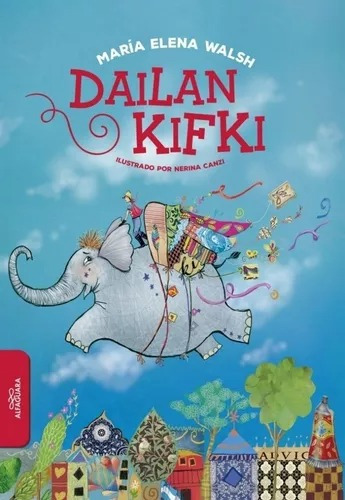 Dailan Kifki - Marian Elena Walsh - Libro Infantil