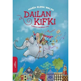Dailan Kifki - Marian Elena Walsh - Libro Infantil