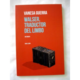 Vanesa Guerra Walser Traductor Del Limbo - Libro Nuevo L11