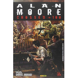 Crossed + 100, De Alan Moore Y Ga. Editorial Panini Comics, Tapa Blanda En Español