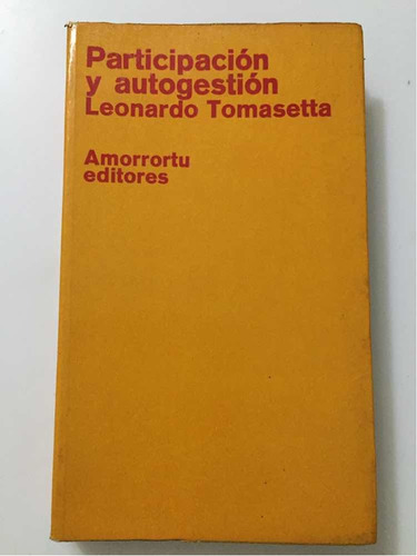 Participación Y Autogestión, Tomasetta