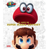 El Arte De Super Mario Odyssey - Autores Varios