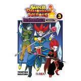 Super Dragon Ball Heroes 03 Manga Ivrea Viducomics