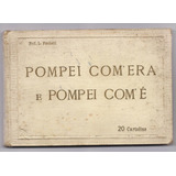 Antiguo Album De Pompeya Como Era Y Como Es L. Fischetti B3