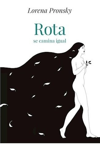 Rota Se Camina Igual - Pronsky Lorena (papel)