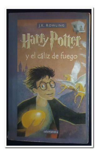 Libro Harry Potter Y El Cáliz De Fuego, Primera Edición