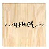 Quadro De Pinus Decorativo Amor Sala 20x20