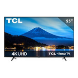 Smart Tv Tcl S4-serie 55s443 Led Roku Os 4k 55 