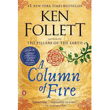 Book : A Column Of Fire A Novel (kingsbridge) - Follett, Ke