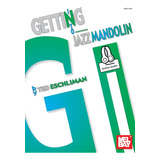Getting Into Jazz Mandolin