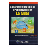 Software Ofimático De Productividad En La Nube