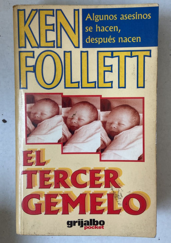 Ken Follett El Tercer Gemelo