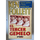 Ken Follett El Tercer Gemelo