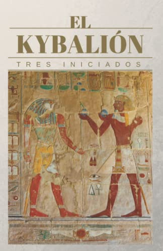 El Kybalion: Tres Iniciados