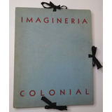 Imagineria Colonial Toussaint Manuel / Rodríguez Lozano 1941