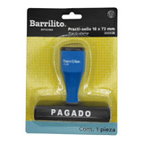 Sello Con Leyenda Barrilito 30002b Pagado 18 Mm X 72 Mm