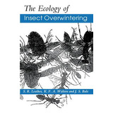 Libro The Ecology Of Insect Overwintering - S. R. Leather