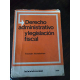 Derecho Administrativo Y Legislación Fiscal Trevisan Usado