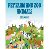 Pet, Farm & Zoo Animals, De Cindy Penne. Editorial Speedy Title Management Llc, Tapa Blanda En Inglés