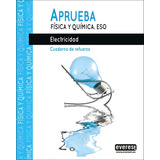 Aprueba Fãâsica Y Quãâmica.electricidad, De Fidalgo Sánchez, José Antonio. Editorial Everest, Tapa Blanda En Español