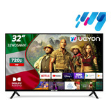 Smart Tv Pantalla 32 Pulgadas Weyon Android Led Hd 32wdsnmx